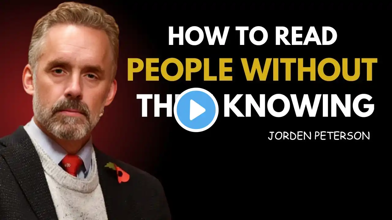 HOW TO READ PEOPLE WITHOUT THEM KNOWING | DR. JORDAN B. PETERSON BEST MOTIVATIONAL SPEECH EVER !