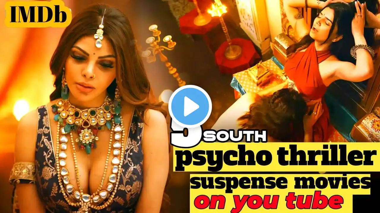 5 South Psycho thriller movies on YouTube| Psycho suspense thriller|@Kashyapkhatri2720