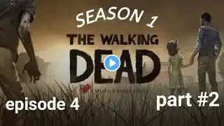 The Walking Dead Season 1Episode 4 "AROUND EVERY CORNER" part 2