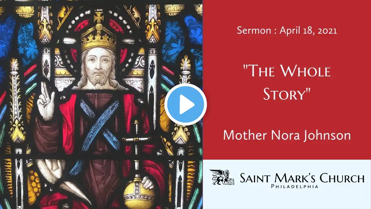 Sermon: The Third Sunday of Easter - 04.18.21