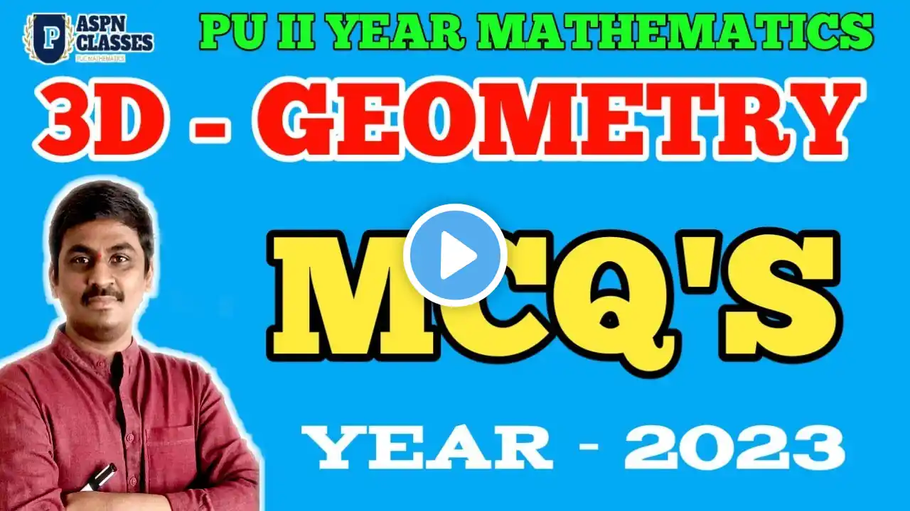 2nd PU 3D Geometry MCQ 2023 || CHAPTER WISE MCQ DISCUSSIONS FOR CLASS 12TH