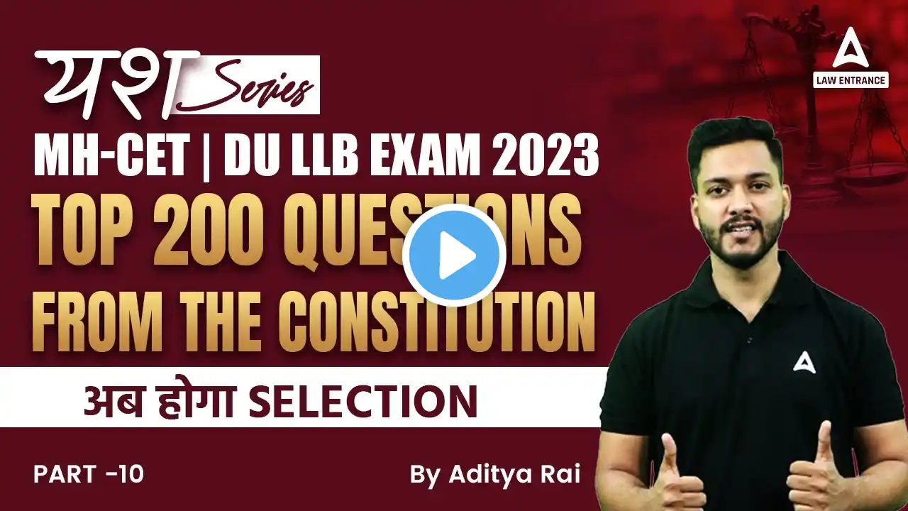 Top 200 Questions Of Constitution In Legal Reasoning For DU LLB 2023 & MH CET 2023 #10