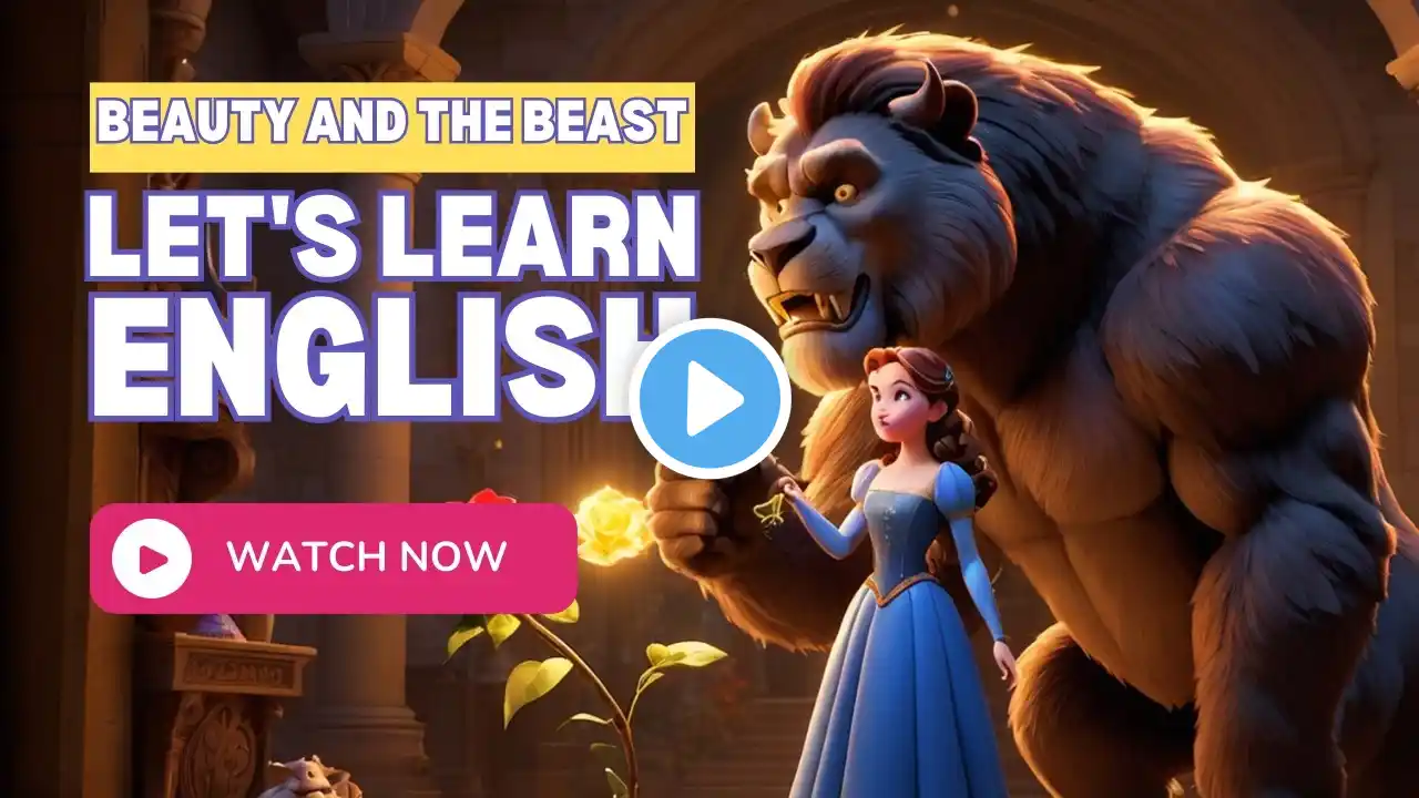 Beauty and the Beast Episode 19 | Learn English Through Story | Moral Story I Improve Your English