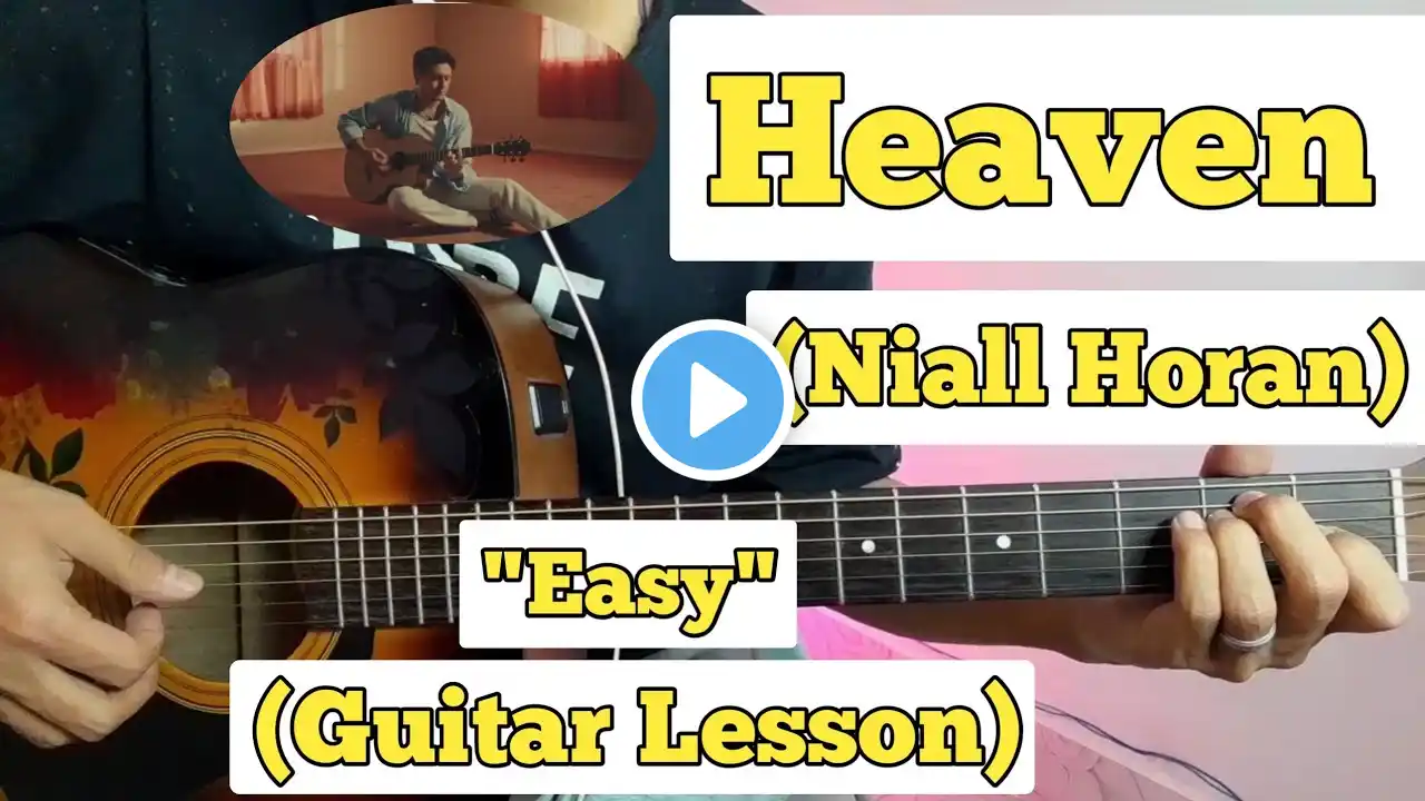 Heaven - Niall Horan | Guitar Lesson | Easy Chords | (Acoustic)