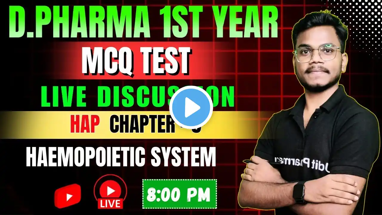 🛑HAP Chapter-5 | Haemopoietic System | MCQ Test Live Discussion | By-Mithilesh Sir