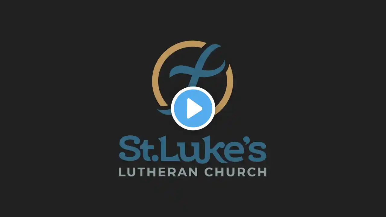 St. Luke's Worship - November 27, 2022