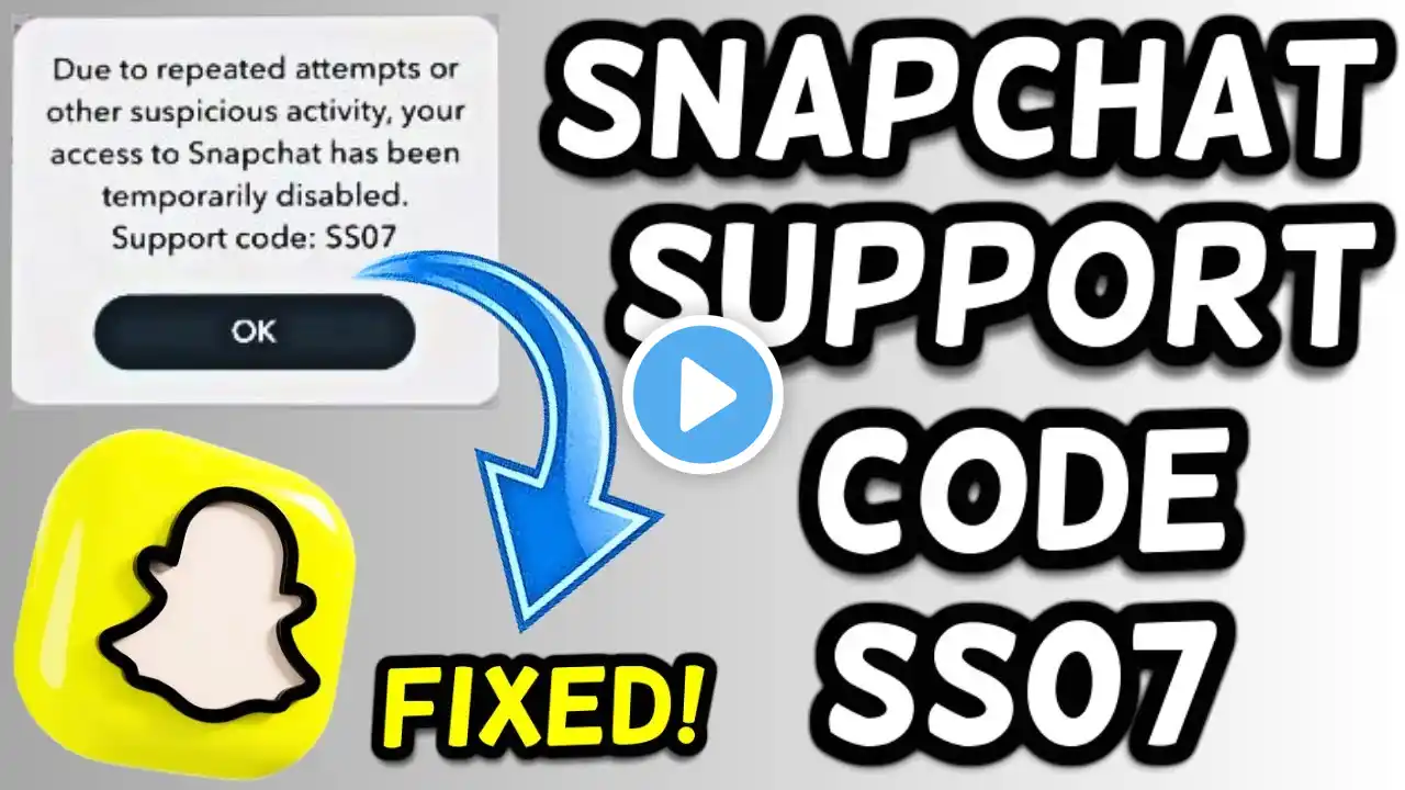 Snapchat SS07 Error Fix!