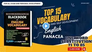 Most important English vocabulary || TOP 15 ONE WORD SUBSTITUTION 71 to 85 || shivani dubey