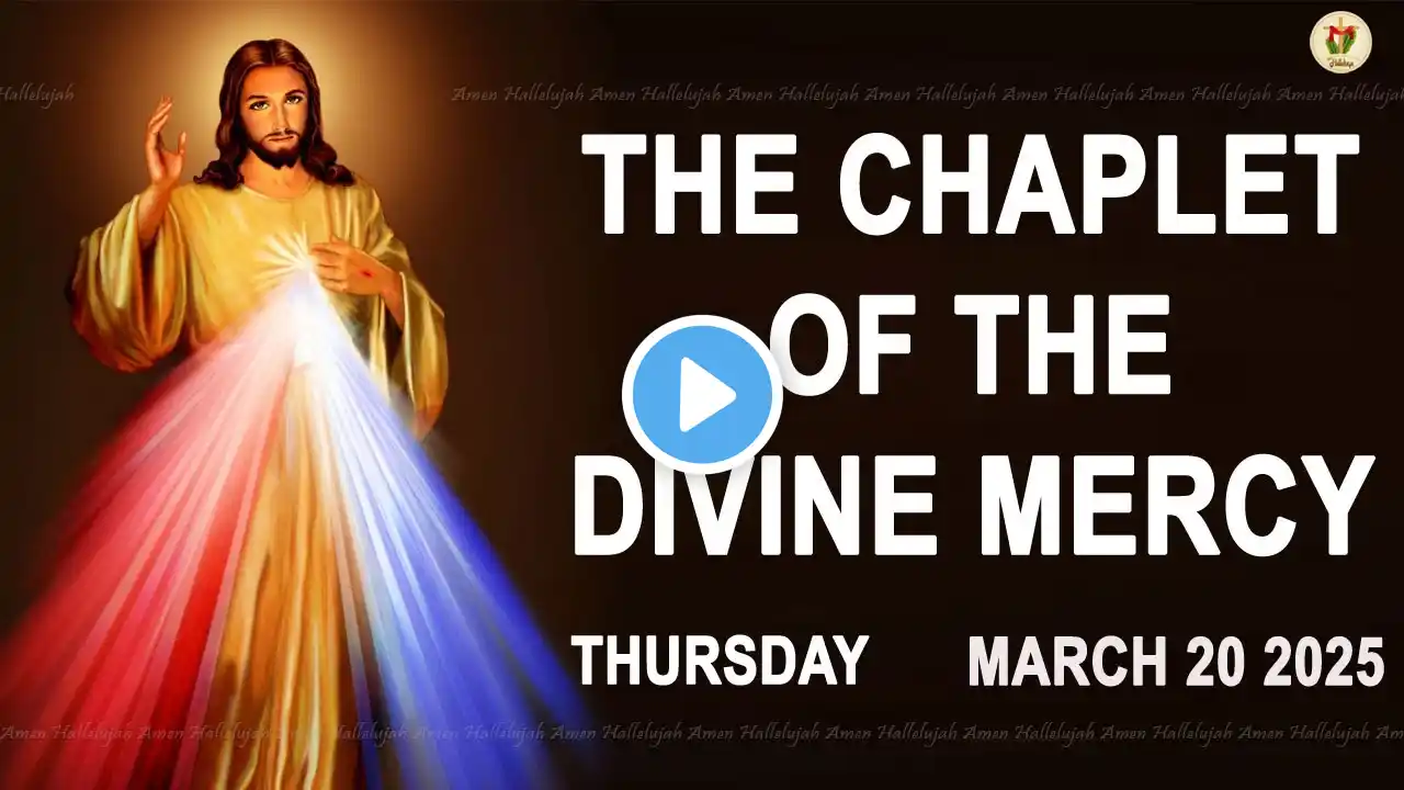 Chaplet of the Divine Mercy I Thursday March 20 2025 I Divine Mercy Prayer I 12.00 PM