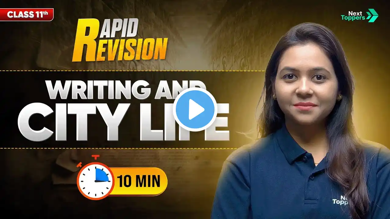 Writing and City Life  | CBSE Class 11 History | Full Chapter in 10 Mins | Rapid Revision