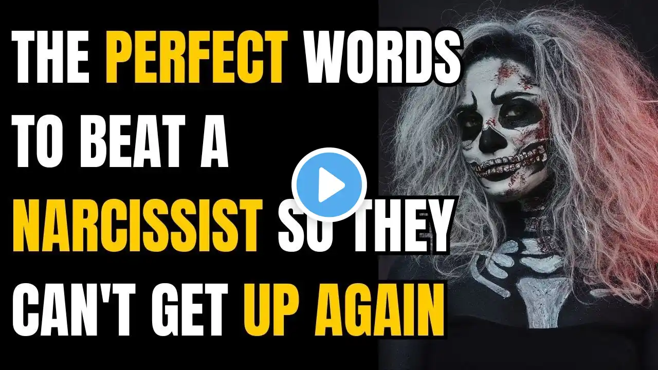 The Perfect Words to Beat a Narcissist So They Can't Get Up Again |NPD| narcissist Exposed