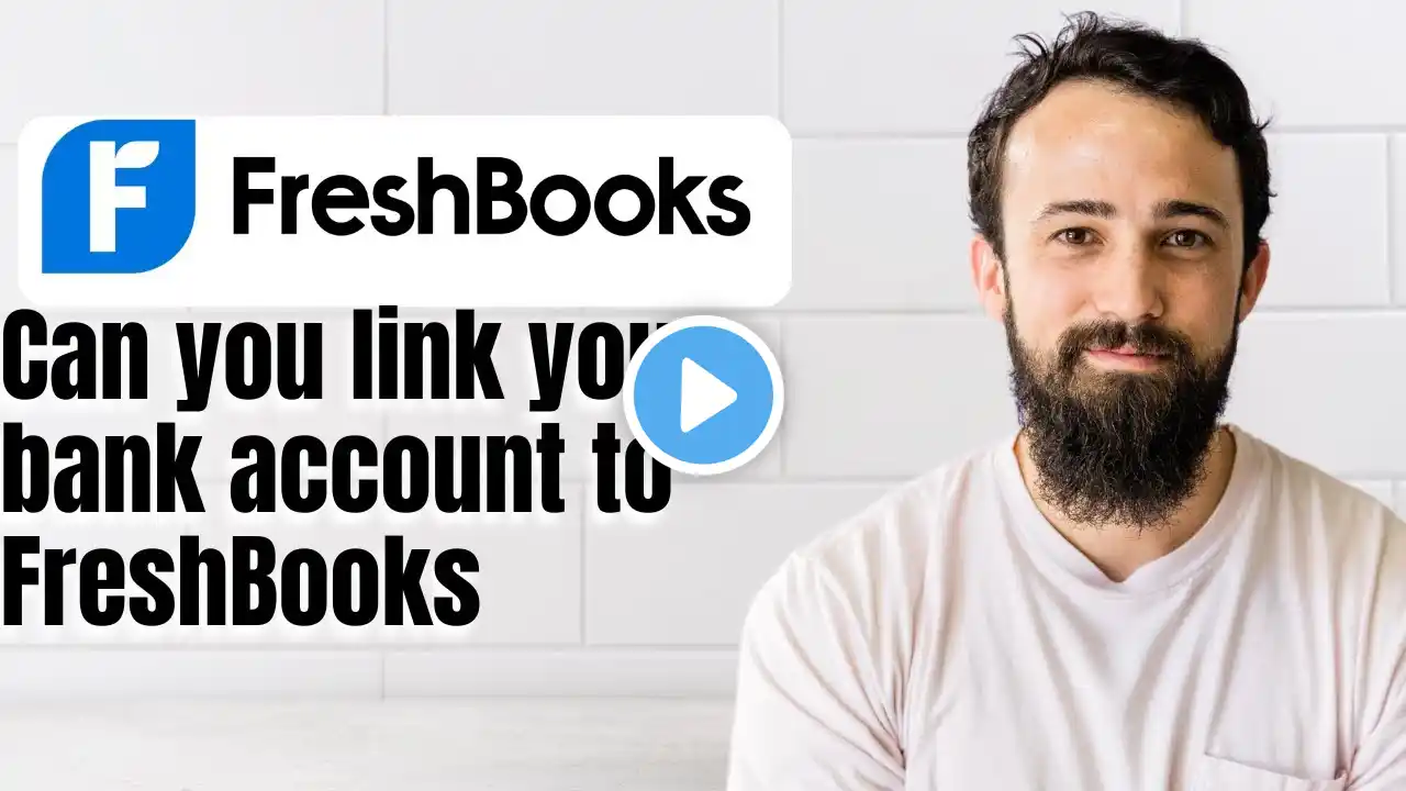 Can you link your bank account to FreshBooks