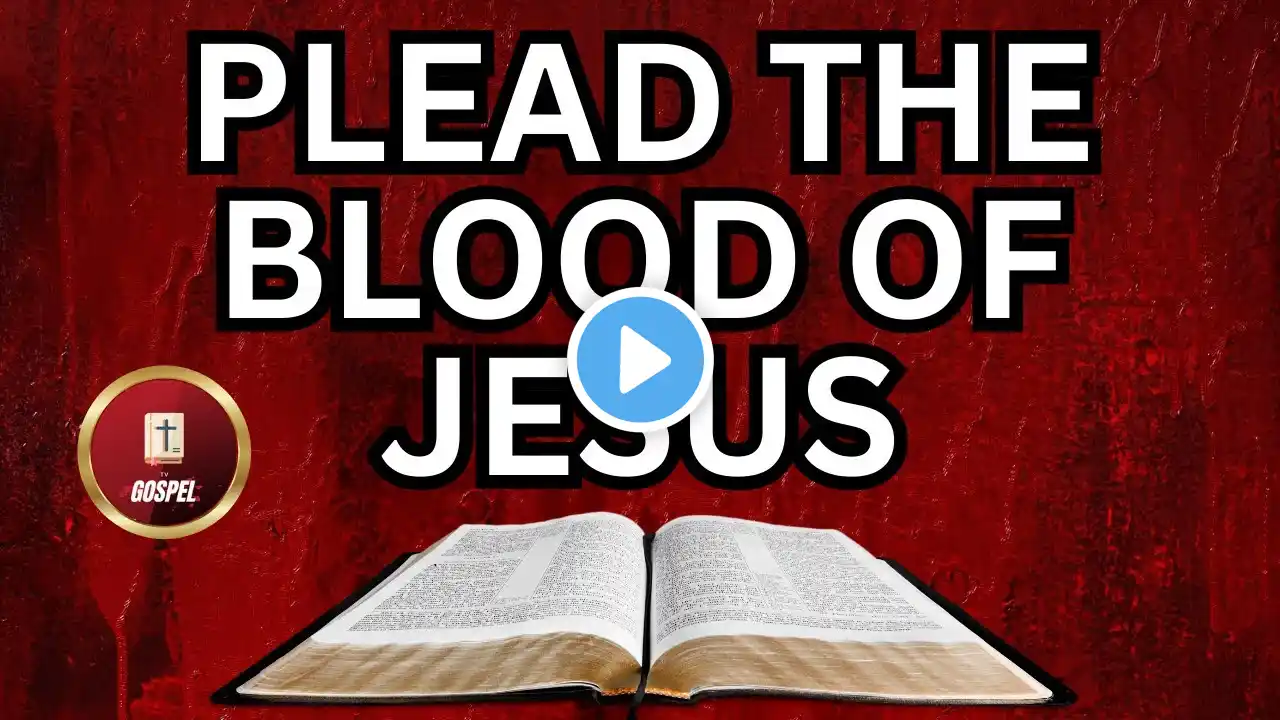 Powerful Blood of Jesus Prayer for Protection, Deliverance & Spiritual Warfare