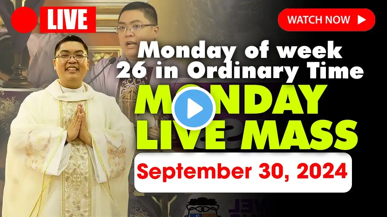 DAILY HOLY MASS LIVE TODAY - 4:00 AM Monday SEP 30, 2024 || Monday of week 26 in Ordinary Time