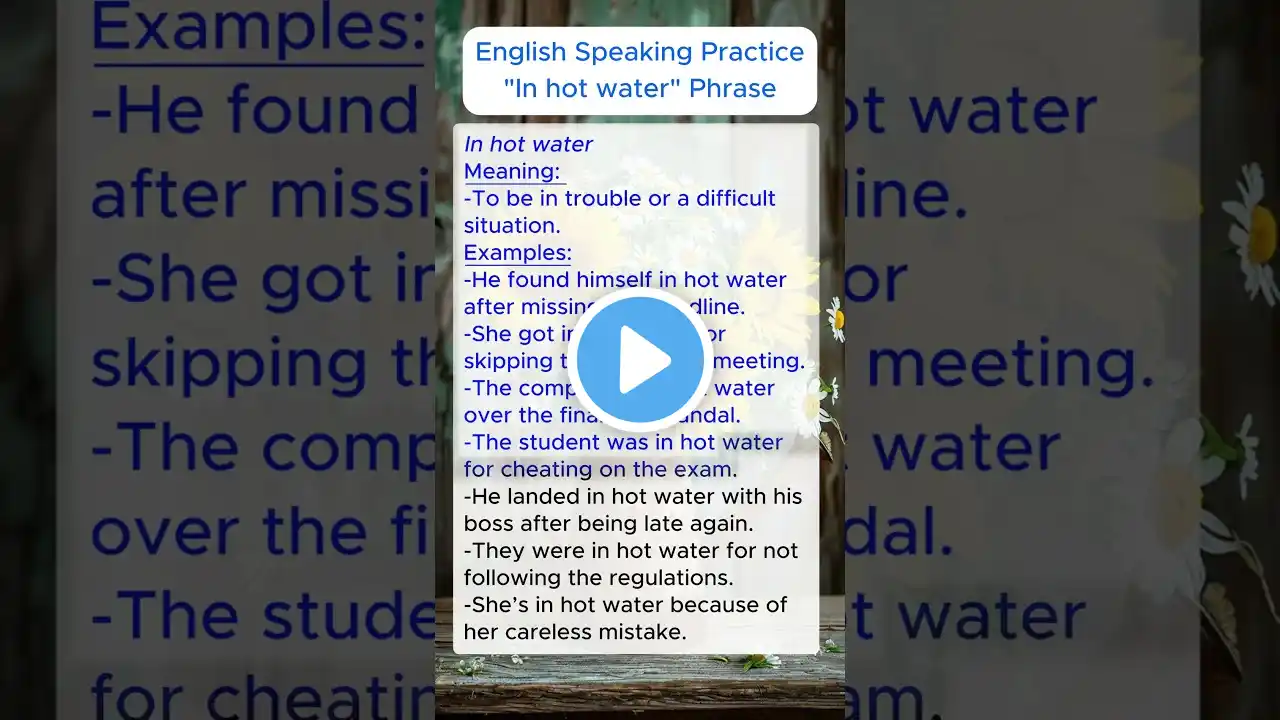 English speaking practice | "In hot water" English phrase | #dailyuseenglishsentences