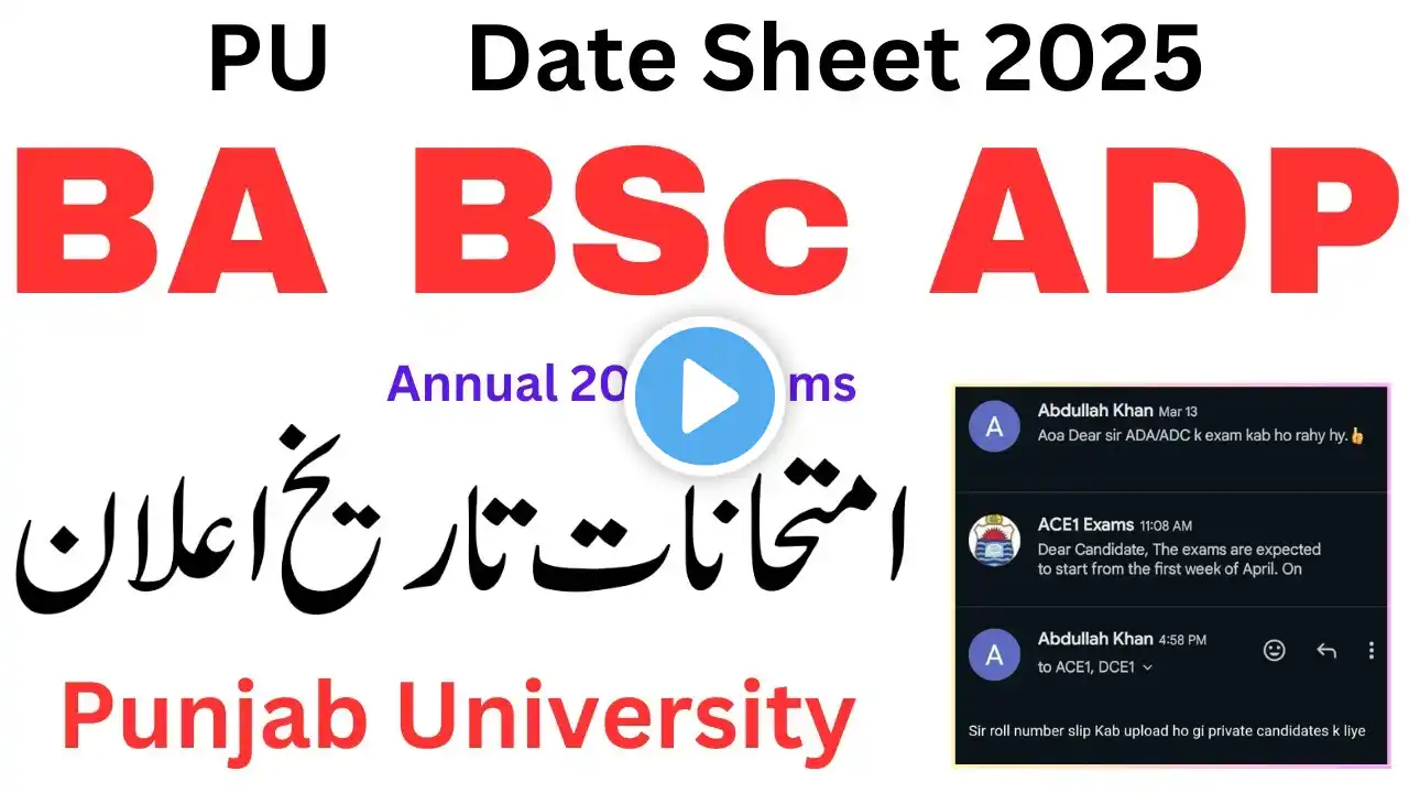 BA BSc Date Sheet 2025 Exams PU | ADA ADS Annual 2025 Date Sheet PU | ADP BA BSc BCOM Exams 2025 PU