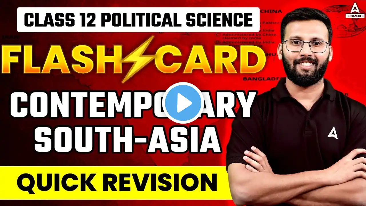 Class 12th Political Science | Contemporary South Asia | Quick Revision | Flashcard by Moin Sir