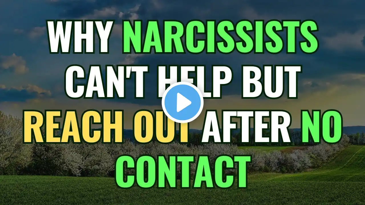 Why Narcissists Can't Help But Reach Out After No Contact | NPD | Narcissism Backfires