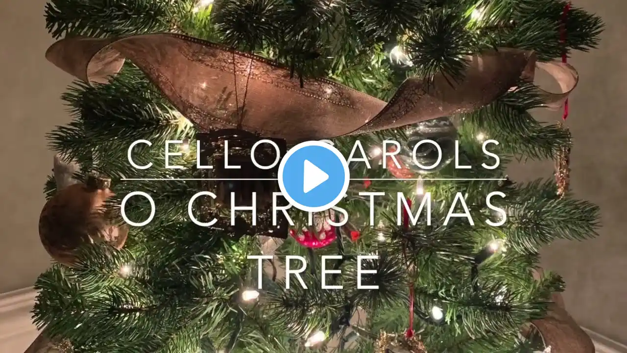 Cello Carols- O Christmas Tree