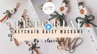 TUTORIAL KEYCHAIN MACRAME DAISY #tutorial #macrame #diycrafts