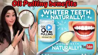 Oil Pulling Benefits,Mistakes|How to Do It for Healthy Teeth! ‪@Halimehatoon‬ #halime #oilpulling