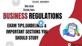 Calicut University 3rd sem Bcom BBA Business Regulations Exam Tips Guidelines and Important sections