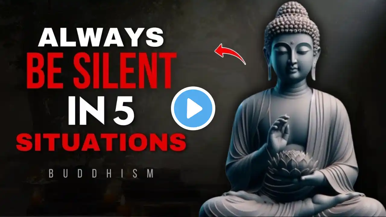 Always Be Silent in Five Situations | Buddhist Wisdom In English