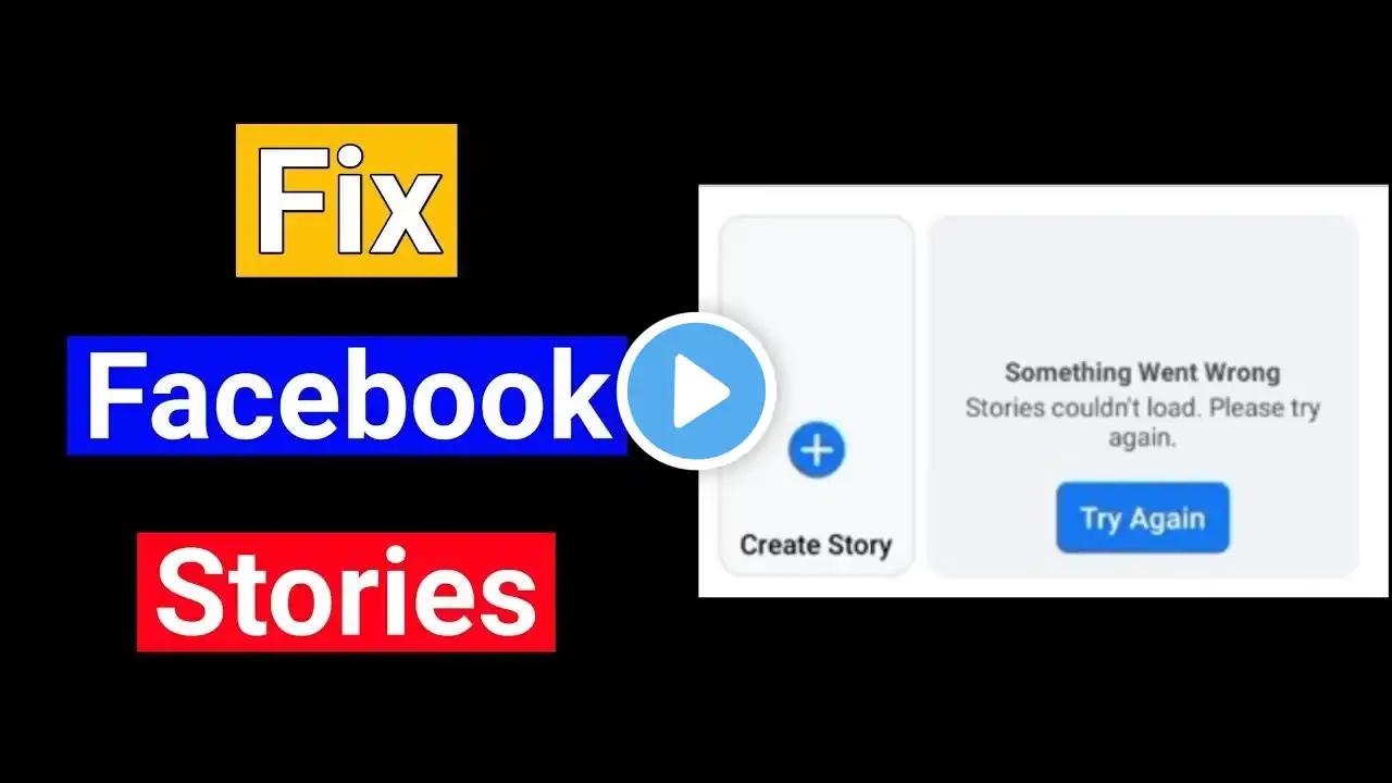 Something went wrong stories couldn't load please try again facebook | Something went wrong