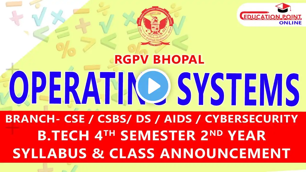 RGPV Operating Systems (OS) RGPV B.Tech 4th Sem - CSE / CSBS / DS / AIDS / CYBER SECURITY