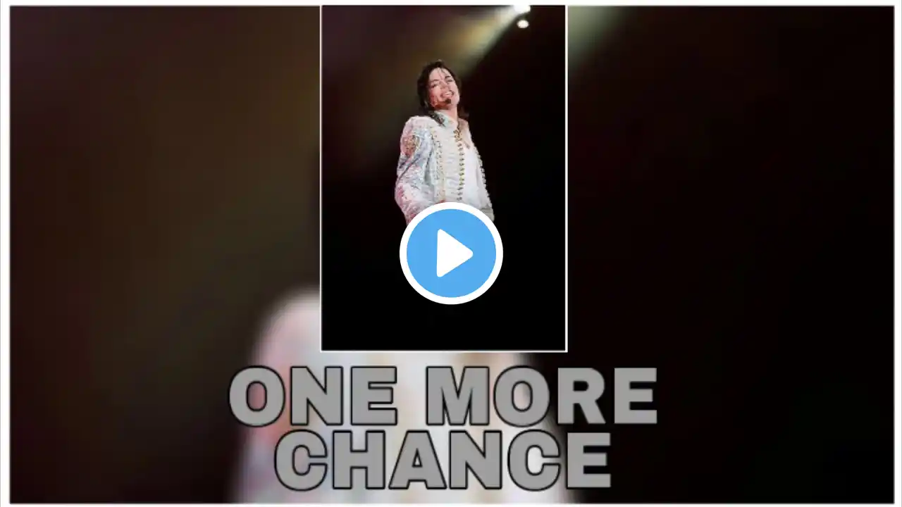 ONE MORE CHANCE | Immortal World Tour | Fanmade | Michael Jackson