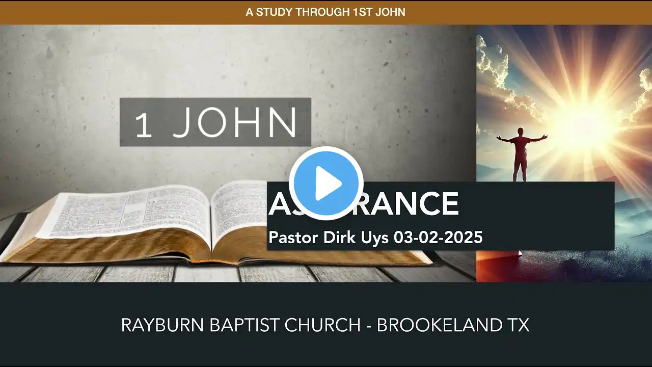 Assurance is to know (1 John 5:5-13) | Dirk Uys (Pastor) | RBC | 2025-02-23