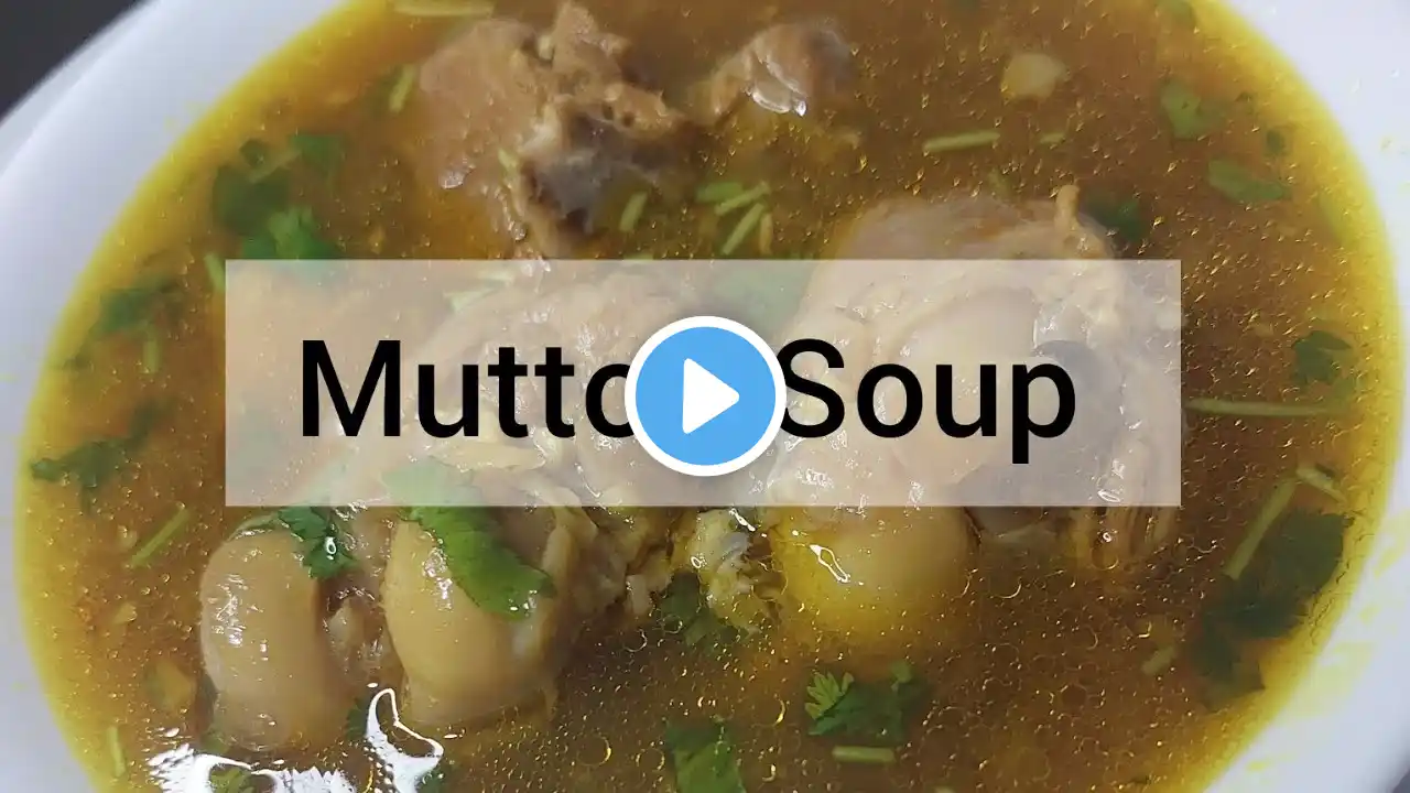 Mutton Soup healthy Soup recipe by ‪@Tastyfoods_101‬ #cooking #youtube #video