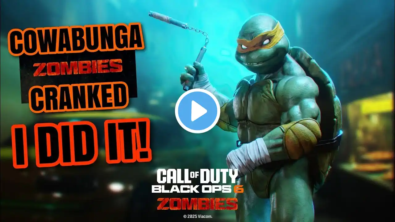 I finally did it! | COWABUNGA CRANKED | BLACK OPS 6 ZOMBIES
