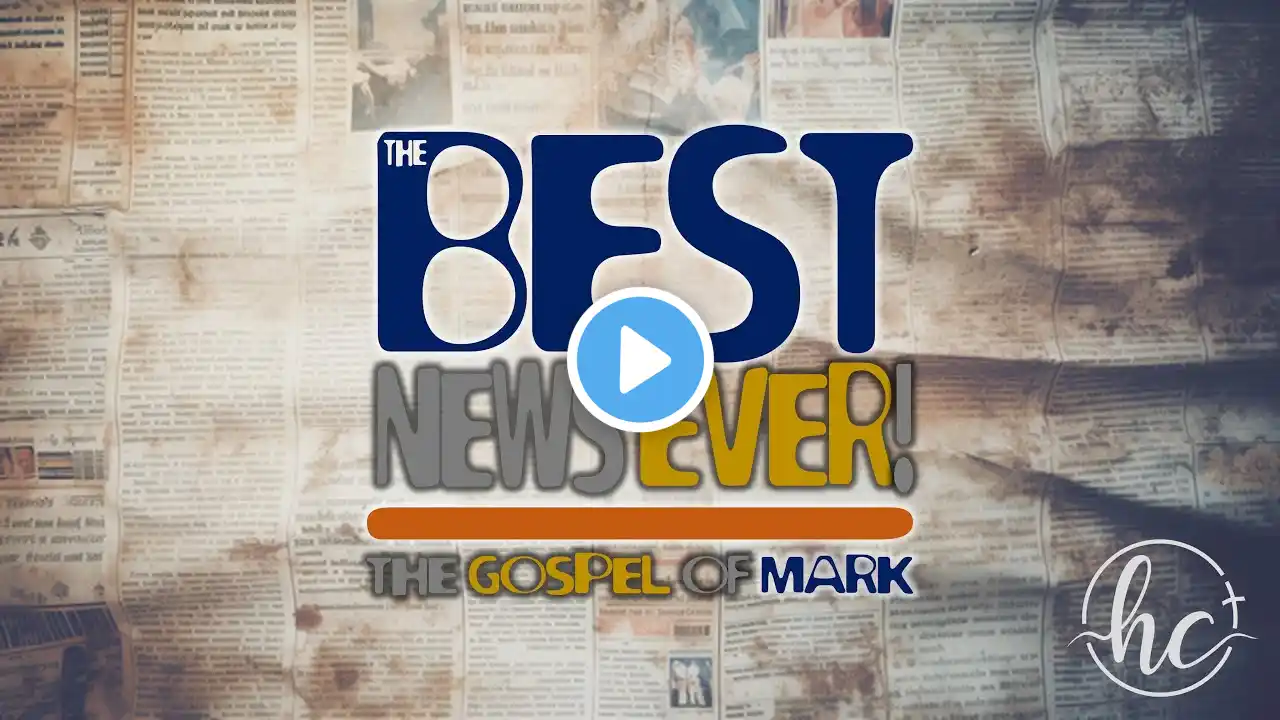 9:00 Mark 9:30--50 "The BEST News Ever!"