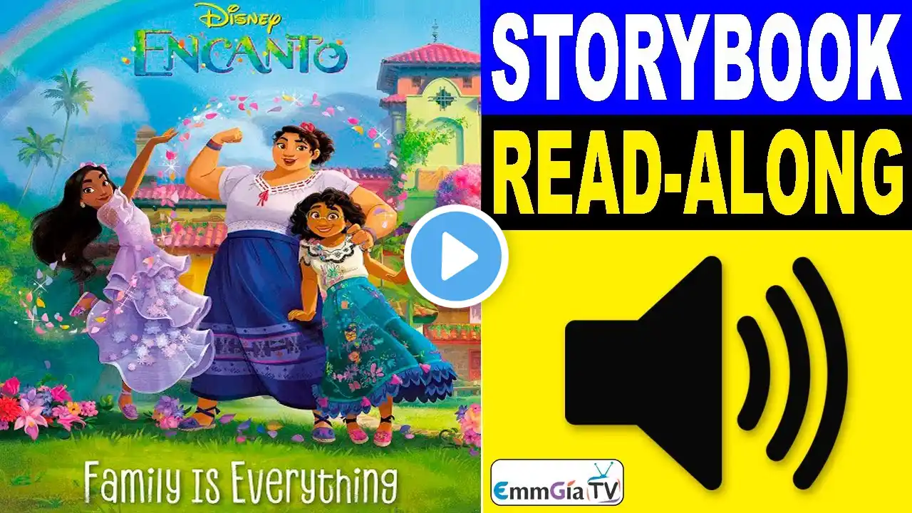 Encanto - Family is Everything 📖 Read Along Story books 📚 Read Aloud Stories for Kids