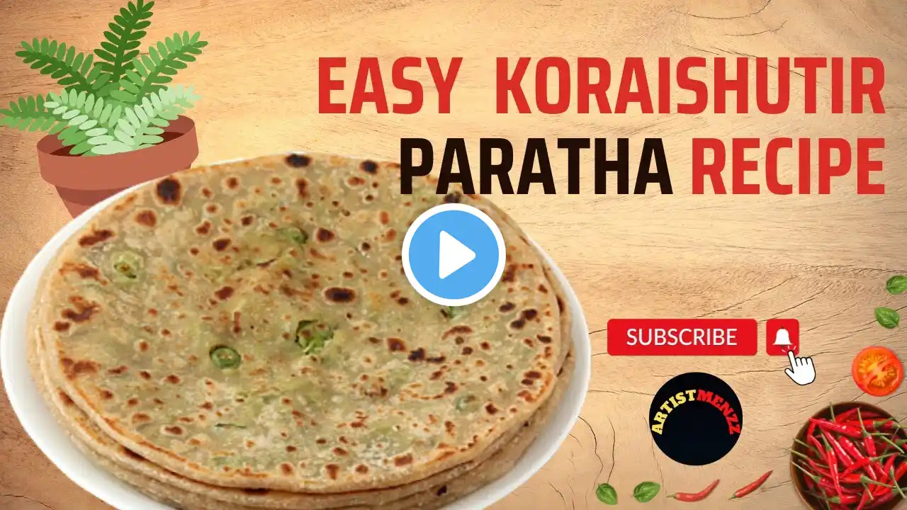 Koraishutir Paratha | Green Peas Paratha Bengali Recipe | কড়াইশুঁটির নরম তুলতলে পরোটা বানান এইভাবে