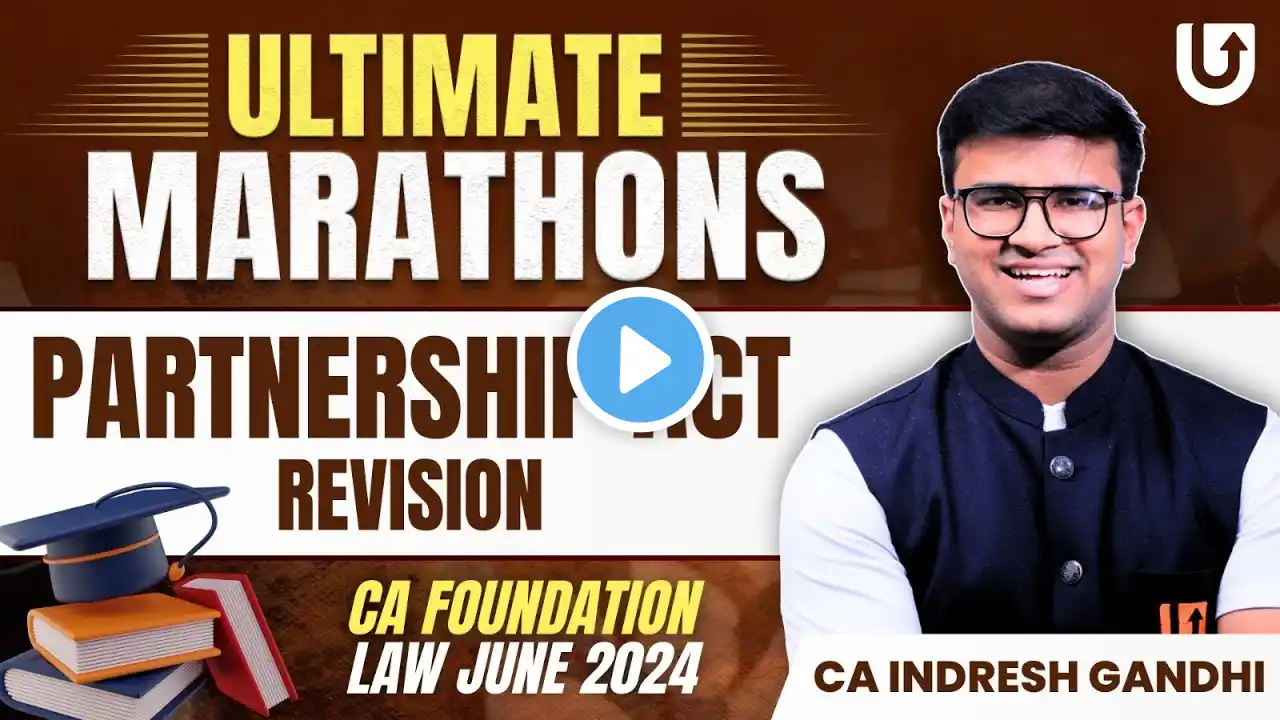 CA Foundation Law Marathon | Partnership Act Revision | CA Foundation June 24 | CA Indresh Gandhi