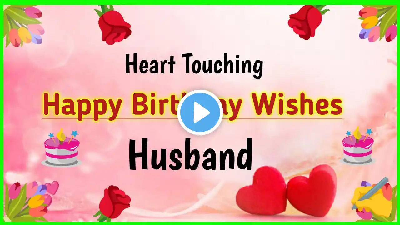 10 Heart Touching birthday wishes husband | Birthday wishes for husband | Birthday status