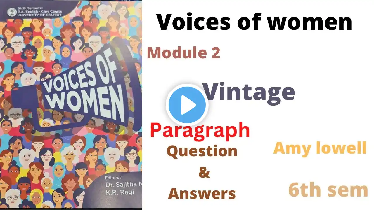 vintage by amy lowell malayalam question and answers voices of women Calicut university 6th sem