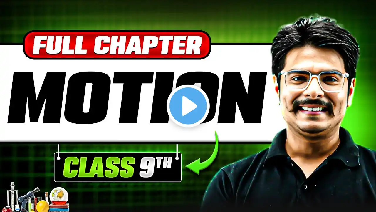 Motion ONE SHOT | Full Chapter | Class 9th Science | Chapter 8