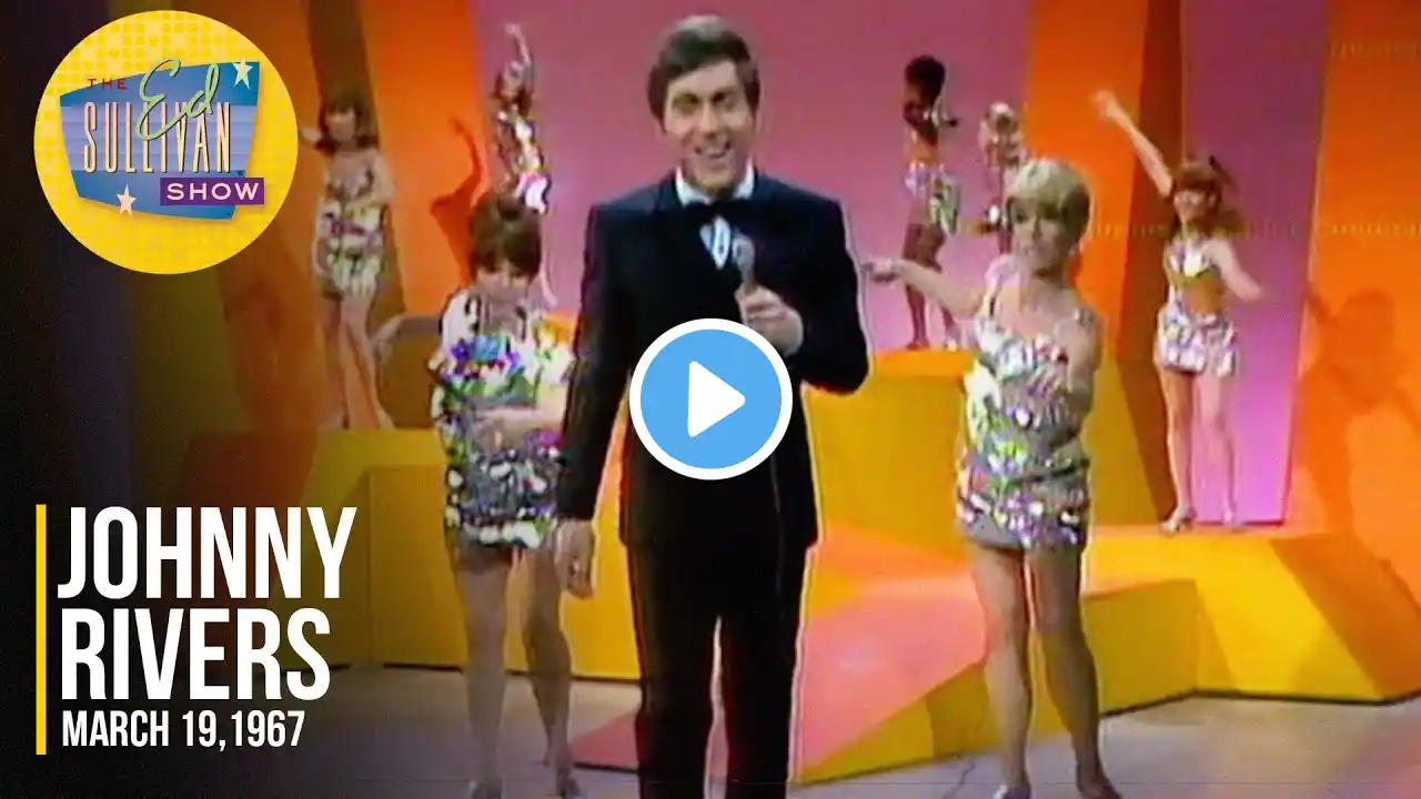 Johnny Rivers "Baby, I Need Your Lovin'" on The Ed Sullivan Show