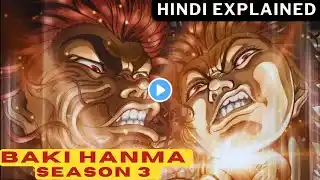 Baki hanma Season 3 | Father vs Son hindi Explained