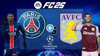 FC 25 - PSG vs. Aston Villa | UEFA Champions League Quarter Final