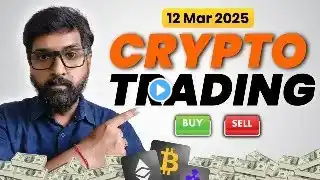 Crypto Trading Strategies | Bitcoin Trading | 12 Mar 2025 #bitcoinlivetrading