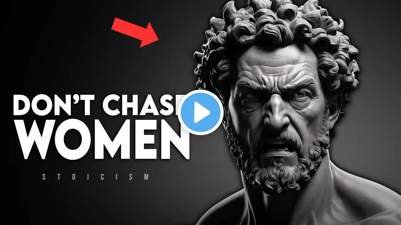 Don't Chase Women - Stoicism of Marcus Aurelius