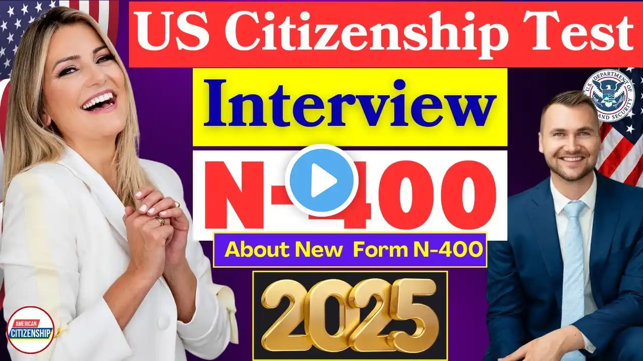 2025 U.S. Citizenship Interview Questions & Answers 🇺🇸 | Pass Your USCIS Interview Easily!