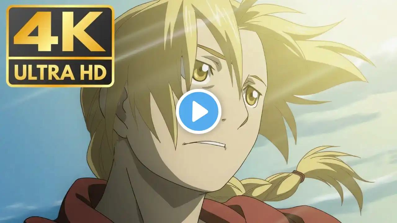 Fullmetal Alchemist: Brotherhood - Opening 4 | 4K - Ultra HD | Creditless
