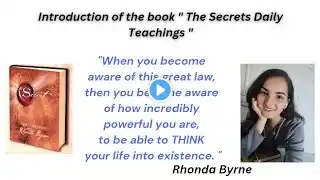 Introduction "Daily teachings by Rhonda Byrne" #lowofattraction #dailyteachings #thesecret