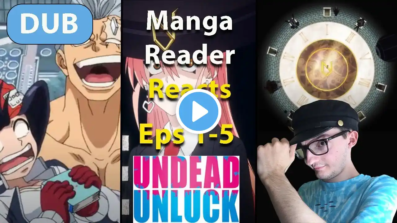 ANDY, FUUKO & GINA// Manga Reader REWATCHES Undead Unluck Eps 1-5 Dub Reaction