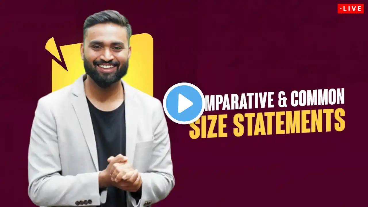 Comparative Statements | Common Size Statements | Class 12 | ISC | Accounts | Shubham Jagdish